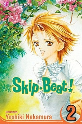 Skip-Beat!, Vol. 2 by Nakamura, Yoshiki