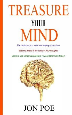 Treasure Your Mind by Poe, Jon