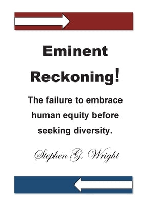 Eminent Reckoning by Wright, Stephen G.