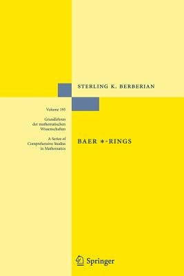Baer *-Rings by Berberian, Sterling K.