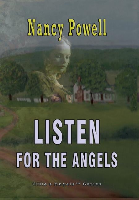 Listen for the Angels by Powell, Nancy