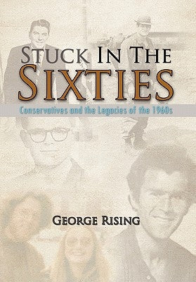 Stuck in the Sixties by Rising, George