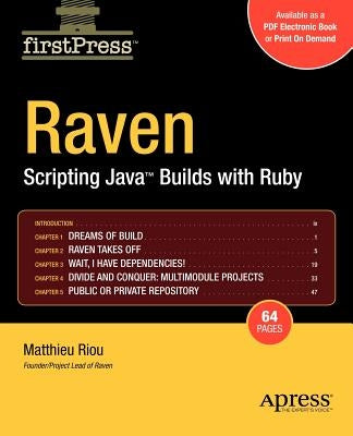Raven: Scripting Java Builds with Ruby by Riou, Matthieu