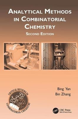 Analytical Methods in Combinatorial Chemistry by Yan, Bing