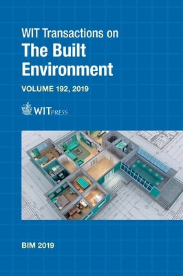 Building Information Modelling (BIM) in Design, Construction and Operations III by de Wilde, W. P.