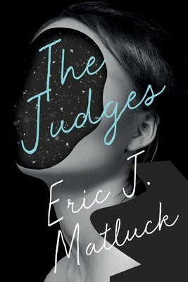 The Judges by Matluck, Eric J.