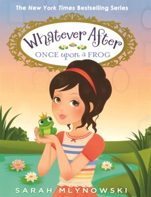 Once Upon a Frog by Mlynowski, Sarah