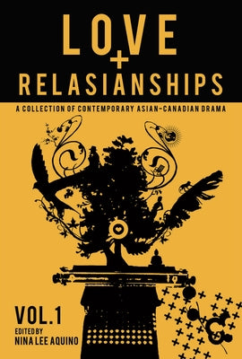 Love and Relasianships, Volume 1 by Aquino, Nina Lee