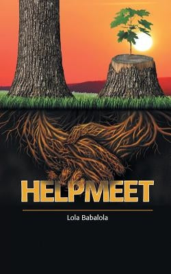 Helpmeet by Babalola, Lola