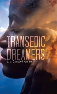 Transedic Dreamers by Harmon, J. M. Campbell