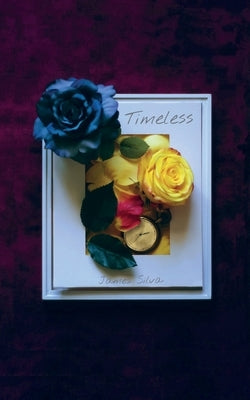 Timeless by Silva, James