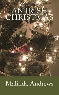 An Irish Christmas by Andrews, Malinda