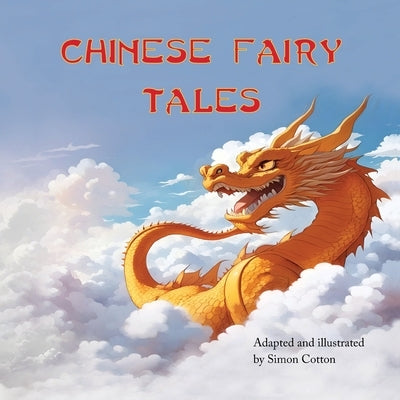 Chinese Fairy Tales by Cotton, Simon