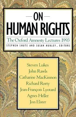 On Human Rights by Shute, Stephen