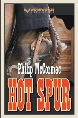 Hot Spur by McCormac, Philip