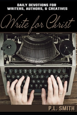 Write for Christ by Smith, Trisha