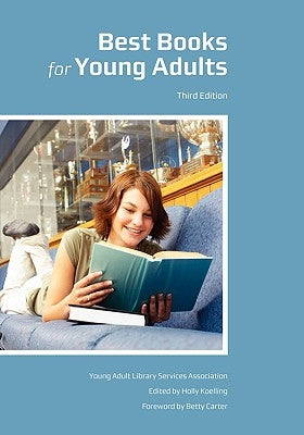 Best Books for Young Adults by Koelling, Holly