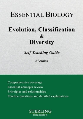 Evolution, Classification & Diversity: Essential Biology Self-Teaching Guide by Education, Sterling