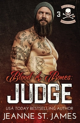Blood and Bones - Judge by St James, Jeanne
