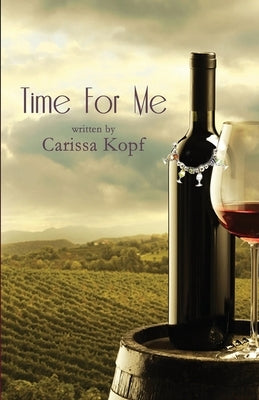 Time for Me by Kopf, Carissa