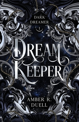 Dream Keeper by Duell, Amber R.