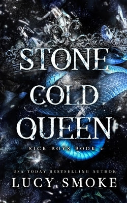 Stone Cold Queen by Smoke, Lucy