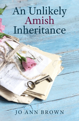 An Unlikely Amish Inheritance by Brown, Jo Ann