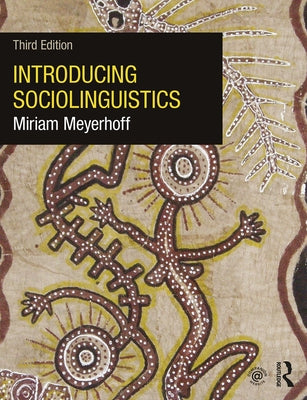 Introducing Sociolinguistics by Meyerhoff, Miriam