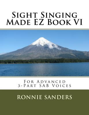Sight Singing Made EZ Book 6 by Sanders, Ronnie