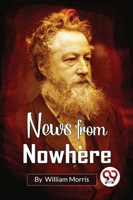 News From Nowhere by Morris, William