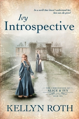 Ivy Introspective by Roth, Kellyn