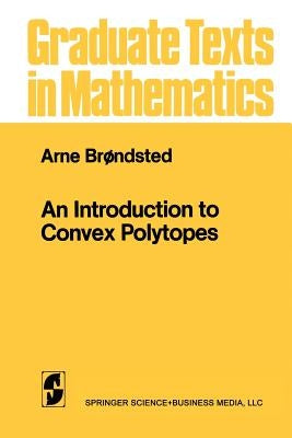 An Introduction to Convex Polytopes by Brondsted, Arne