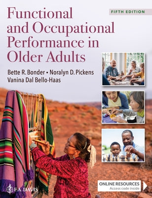 Functional and Occupational Performance in Older Adults by Bonder, Bette R.