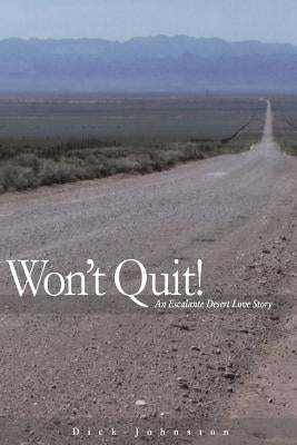 Wont quit! by Johnston, Dick
