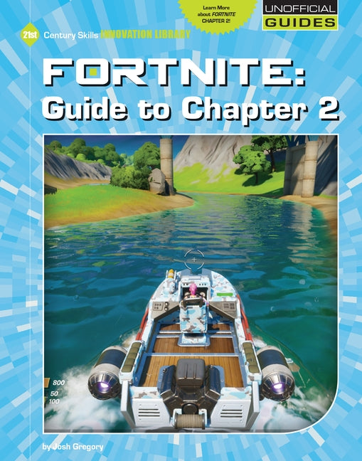 Fortnite: Guide to Chapter 2 by Gregory, Josh