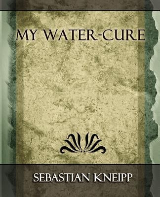 My Water - Cure by Sebastian Kneipp, Kneipp