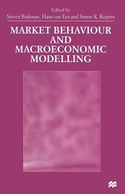 Market Behaviour and Macroeconomic Modelling by Kuipers, Simon