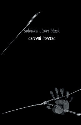 Asrevni Inversa by Black, Solomon Oliver