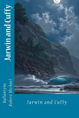 Jarwin and Cuffy by Sir Angels