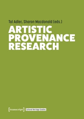 Artistic Provenance Research by Adler, Tal