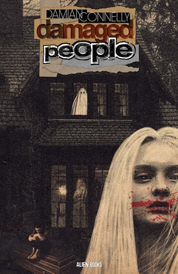 Damaged People by Connelly, Damian