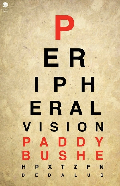 Peripheral Vision by Bushe, Paddy