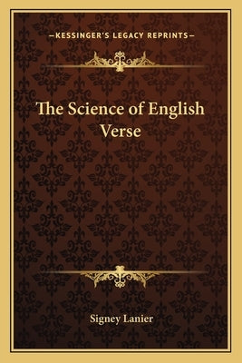The Science of English Verse by Lanier, Sidney