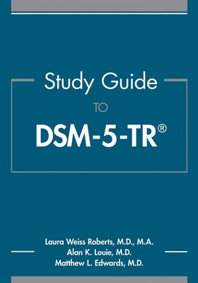 Study Guide to Dsm-5-Tr(r) by Roberts, Laura Weiss