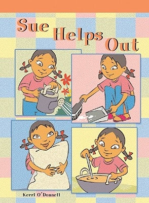 Sue Helps Out by O'Donnell, Kerri