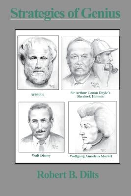 Strategies of Genius: Volume I by Dilts, Robert Brian