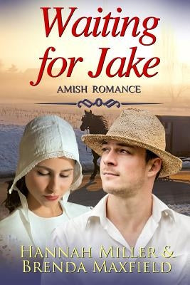 Waiting for Jake by Miller, Hannah