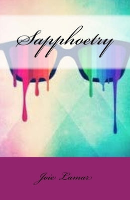 Sapphoetry by Lamar, Joie
