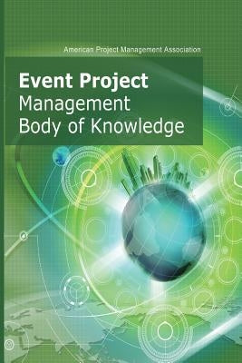 Event project management body of knowledge by Wei, Chiu-Chi