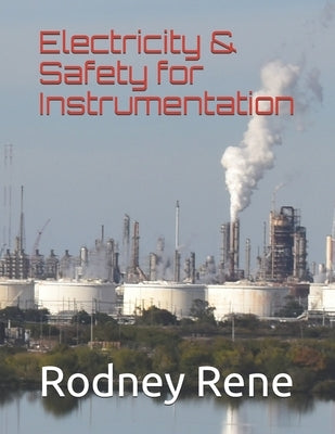 Electricity & Safety for Instrumentation by Howell, Fox Samuel